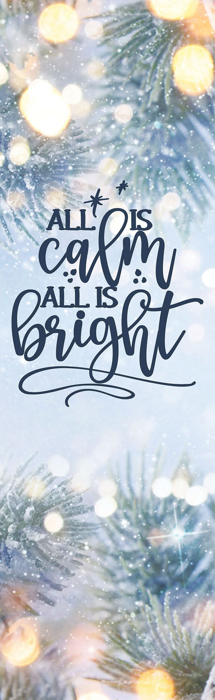 Calm and Bright Single Vinyl Banner