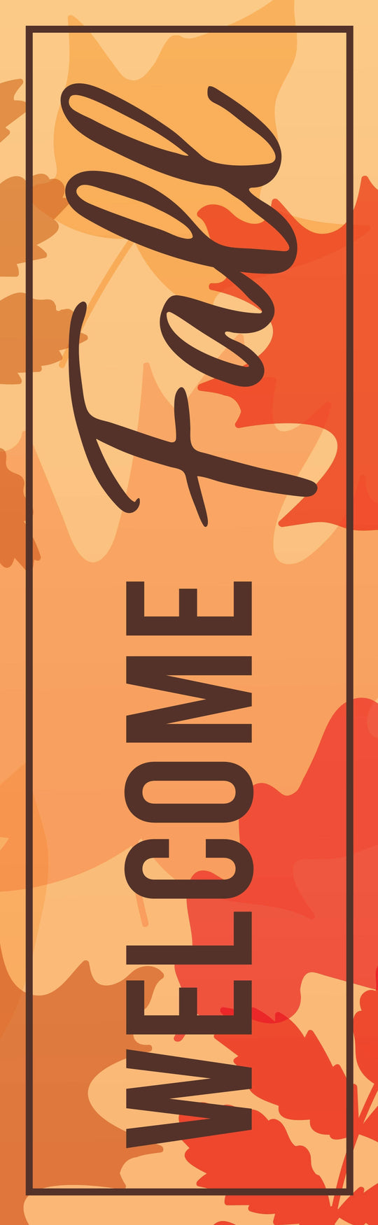 Welcome Fall - Leaves Background Single Vinyl Banner