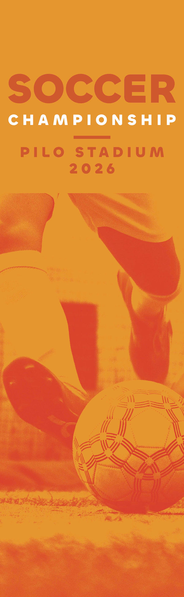 Promotional poster for a soccer championship event at Pilo Stadium in 2026 with a stylized illustration of a player and soccer ball.