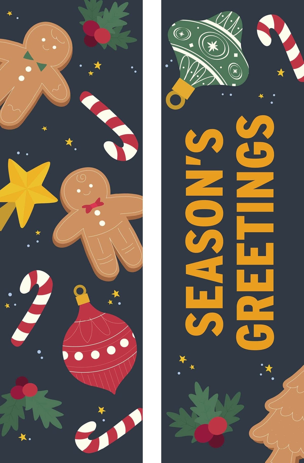 A double-sided Christmas banner featuring gingerbread men, candy canes, and other festive decorations. The message on the banner reads "Season's Greetings" on the right side.