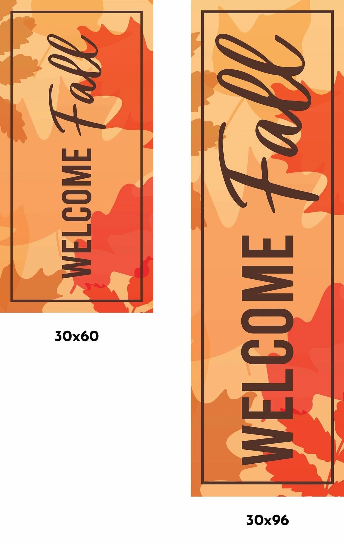 30x60 & 30x96 Dekra-Lite fall orange banners that says "Welcome Fall" in dark brown text.