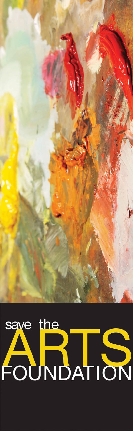 Save The Arts Single Vinyl Banner